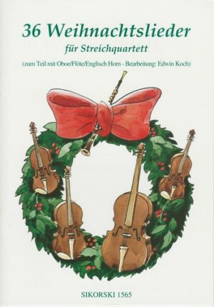 36 Weihnachtslieder für Streichquartett (Oboe, Flöte, Englischhorn ad lib) Stimmen