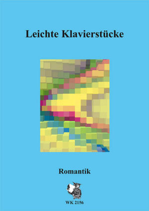 Leichte Klavierstücke - Band 3 - Romantik für Klavier