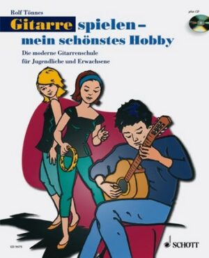 Gitarre spielen mein schönstes Hobby Band 1 (+CD) für Gitarre