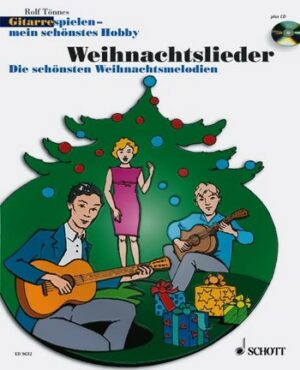 Gitarre spielen mein schönstes Hobby - Weihnachtslieder (+CD) für Gitarre