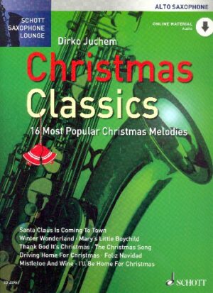 Christmas Classics mit Audio Code für Altsaxophon und Klavier (mit Texten und Akkorden)