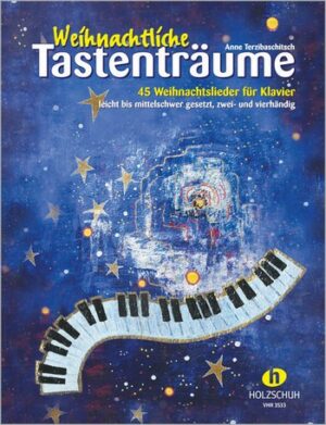 Weihnachtliche Tastenträume für Klavier zu 2-4 Händen (mit Text) Spielpartitur