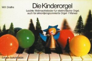 Die Kinderorgel Leichte Weihnachtslieder (1 Manual)