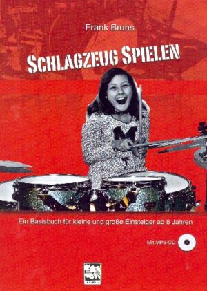 Bruns, Frank Schlagzeug spielen (+MP3-CD) für Schlagzeug